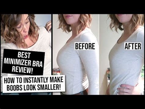 Which bra makes your breast look smaller?
